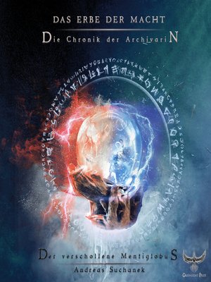 cover image of Das Erbe der Macht--Die Chronik der Archivarin 1